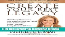[Ebook] CREATE YOUR BEST LEGACY: What Every Homeowner, Real Estate Investor and Parent Must Know