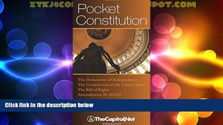 Must Have PDF  Pocket Constitution: Introduction, The Declaration of Independence, the