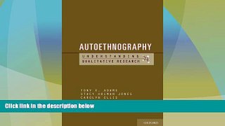 Big Deals  Autoethnography (Understanding Qualitative Research)  Best Seller Books Best Seller