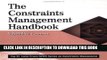 Read Now The Constraints Management Handbook (The CRC Press Series on Constraints Management)