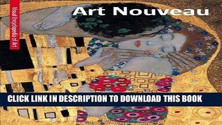Read Now Art Nouveau: Visual Encyclopedia of Art Download Book