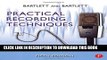 Read Now Practical Recording Techniques: The Step- by- Step Approach to Professional Audio