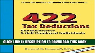 Read Now 422 Tax Deductions for Businesses and Self-Employed Individuals (475 Tax Deductions for