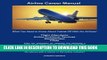[BOOK] PDF Airline Career Manual: What You Need to Know About Taking Off With the Airlines!