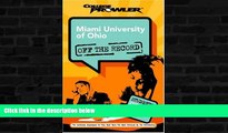 Popular Book Miami University of Ohio: Off the Record (College Prowler) (College Prowler: Miami