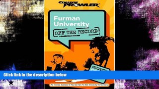 Online eBook Furman University: Off the Record (College Prowler) (College Prowler: Furman