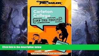 Enjoyed Read Carleton College: Off the Record (College Prowler) (College Prowler: Carleton College