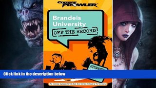 Popular Book Brandeis University: Off the Record (College Prowler) (College Prowler: Brandeis