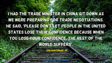Jon Huntsman, Jr. Quotes #1