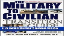 [PDF] Military-to-Civilian Transition Guide: A Career Transition Guide for Army, Navy, Air Force,