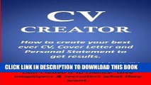 [PDF] CV Creator: How to create your best ever CV, Cover Letter   Personal Statement to get