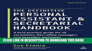 Read Now The Definitive Personal Assistant   Secretarial Handbook: A best practice guide for all