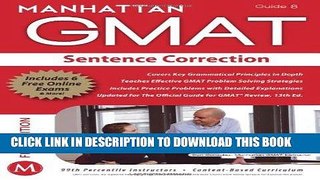 Read Now Sentence Correction GMAT Strategy Guide, 5th Edition (Manhattan GMAT Preparation Guide: