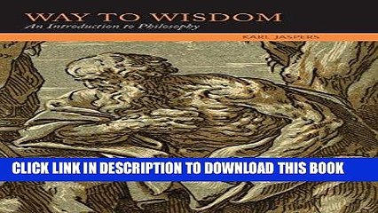 [EBOOK] DOWNLOAD Way to Wisdom: An Introduction to Philosophy PDF