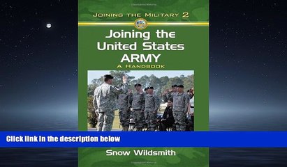 Download Video: Online eBook Joining the United States Army: A Handbook (Joining the Military)