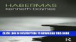 [EBOOK] DOWNLOAD Habermas (The Routledge Philosophers) PDF