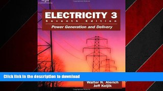 FAVORIT BOOK Electricity 3: Power Generation and Delivery (v. 3) READ NOW PDF ONLINE