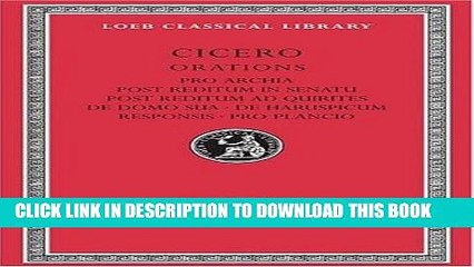 [Free Read] Pro Archia. Post Reditum in Senatu. Post Reditum ad Quirites. De Domo Sua. De