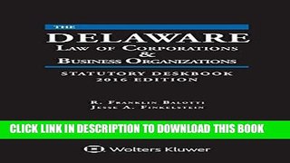 Read Now Delaware Law of Corporations and Business Organizations Deskbook with CD, 2016 Edition
