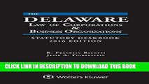 Read Now Delaware Law of Corporations and Business Organizations Deskbook with CD, 2016 Edition