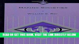 [Read] Ebook Making Societies: The Historical Construction of Our World (Sociology for a New