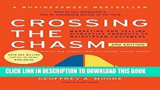 [Ebook] Crossing the Chasm, 3rd Edition: Marketing and Selling Disruptive Products to Mainstream