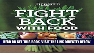 [Read] PDF Fight Back With Food: Use Nutrition to Heal What Ails You New Reales
