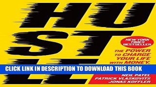 [PDF] Hustle: The Power to Charge Your Life with Money, Meaning, and Momentum Download online