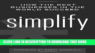 [Ebook] Simplify: How the Best Businesses in the World Succeed Download Free