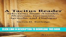 [Free Read] A Tacitus Reader: Selections from Annales, Historiae, Germanica, Agricola, and