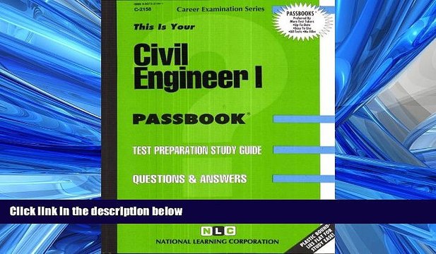 Enjoyed Read Civil Engineer I(Passbooks) (Career Exam Ser, C-2158)