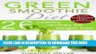 Best Seller Green Smoothie Diet -  26 healthy recipes for weight loss and cleansing (including