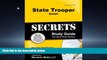Choose Book State Trooper Exam Secrets Study Guide: State Trooper Test Review for the State
