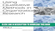 [PDF] FREE Using Qualitative Methods in Organizational Research (Organizational Research Methods)