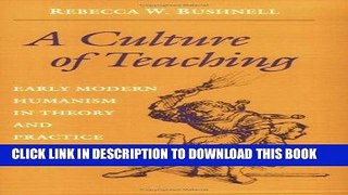 [EBOOK] DOWNLOAD A Culture of Teaching: Early Modern Humanism in Theory and Practice READ NOW