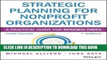 [Ebook] Strategic Planning for Nonprofit Organizations: A Practical Guide for Dynamic Times (Wiley