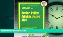 Choose Book Senior Police Administrative Aide(Passbooks) (Career Examination Passbooks)