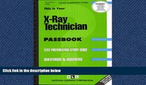 Online eBook X-Ray Technician(Passbooks) (Career Examination Passbooks)