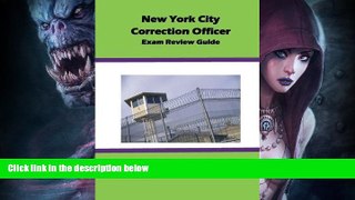 Popular Book New York City Correction Officer Exam Review Guide