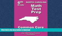 EBOOK ONLINE North Carolina 6th Grade Math Test Prep: Common Core Learning Standards READ PDF