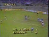 06.11.1985 - 1985-1986 UEFA Cup Winners' Cup 2nd Round 2nd Leg Atletico Madrid 1-0 Bangor City FC