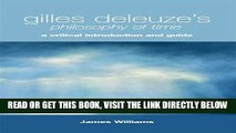 [EBOOK] DOWNLOAD Gilles Deleuze s Philosophy of Time: A Critical Introduction and Guide PDF