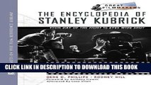 Read Now Encyclopedia of Stanley Kubrick: From Day of the Fight to Eyes Wide Shut (Library of