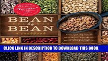 Read Now Bean By Bean: A Cookbook: More than 175 Recipes for Fresh Beans, Dried Beans, Cool Beans,