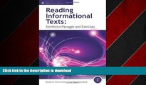 READ PDF Reading Informational Texts, Book I: Nonfiction Passages and Exercises Based on the