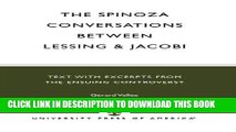 [EBOOK] DOWNLOAD The Spinoza Conversations Between Lessing and Jacobi PDF