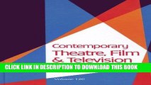 Read Now Contemporary Theatre, Film   Television: This popular series brings you extensive