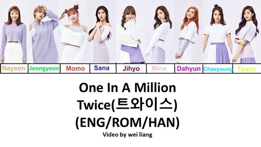 Twice 트와이스 One In A Million Lyrics Han Rom Eng Color Coded Dailymotion Video