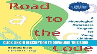 [Free Read] Road to the Code: A Phonological Awareness Program for Young Children Free Online
