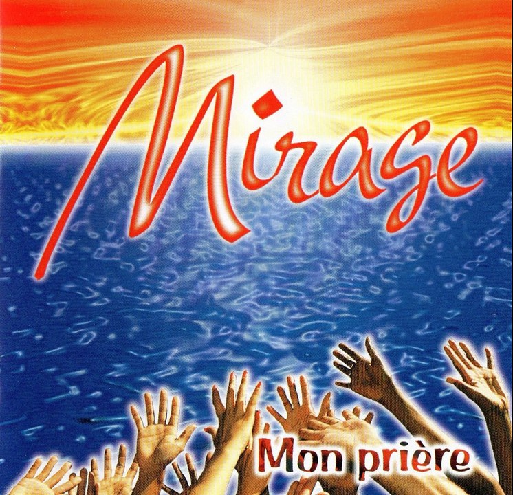 - MON PRIERE MIRAGE